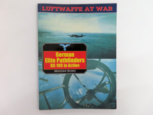 German Elite Pathfinders KG 100 in Action